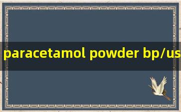 paracetamol powder bp/usp suppliers